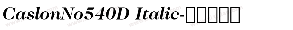 CaslonNo540D Italic字体转换